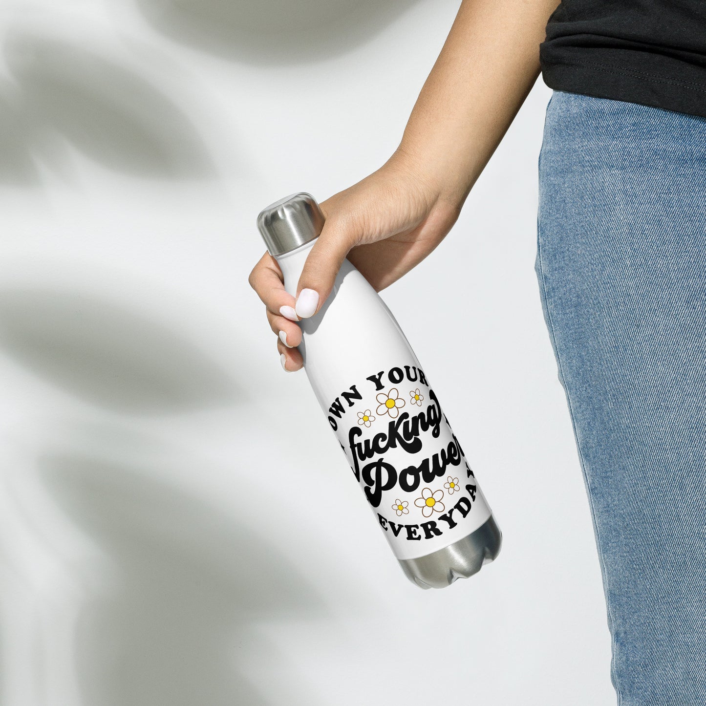Own your Fucking Power Water Bottle