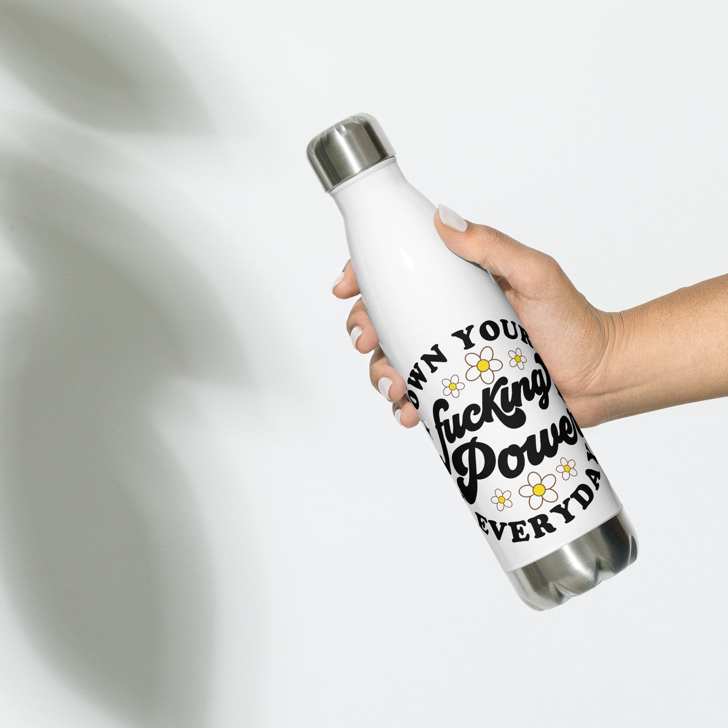 Own your Fucking Power Water Bottle