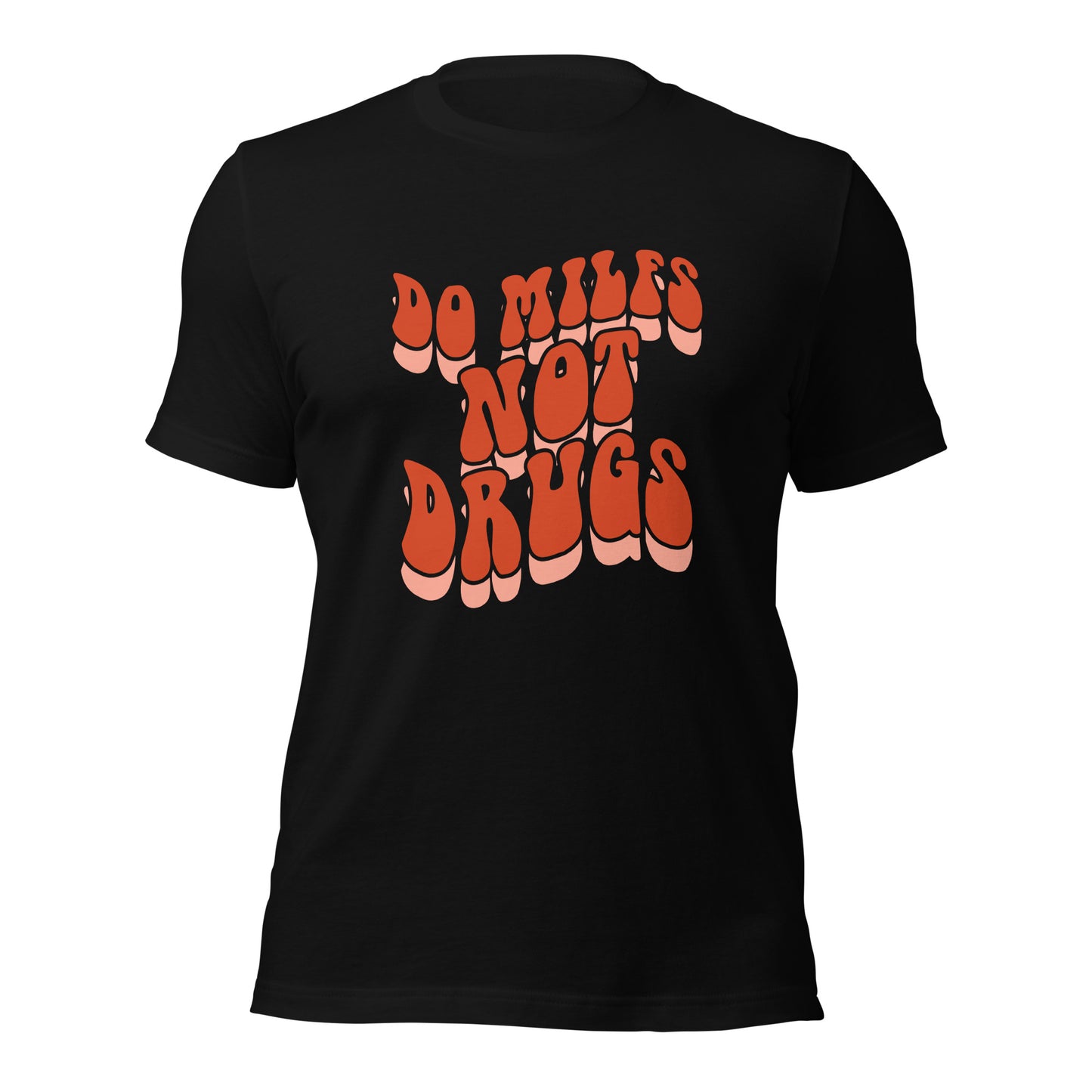 Do MILFs not Drugs t-shirt