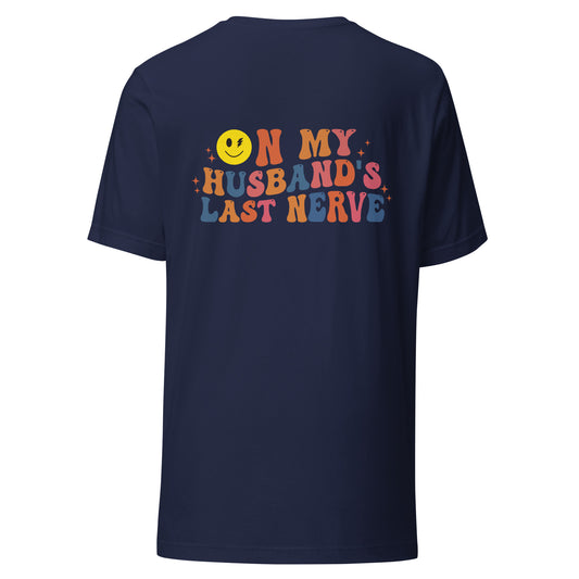 Husband's last nerve t-shirt